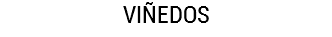 VIÑEDOS